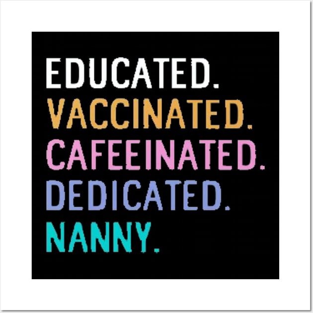 Nanny educated Wall Art by Hanadrawing